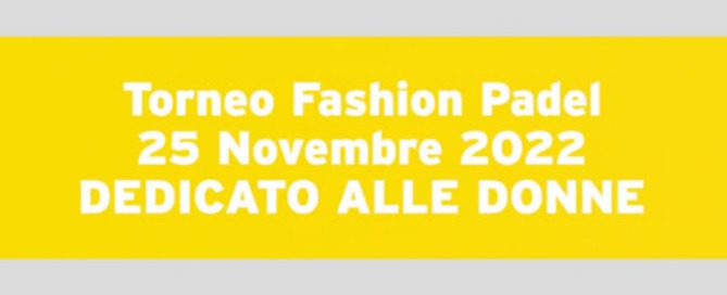 2022_11_22 Torneo Fashion Padel