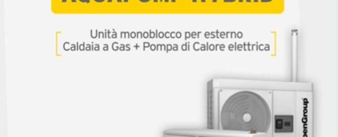 Aquapump Hybrid monoblocco per esterno con pompa di calore elettrica e caldaia a gas a condensazione per capannoni e magazzini